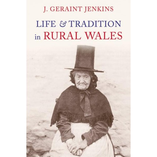 Life & Tradition in Rural Wales
