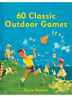 60 Classic Outdoor Games