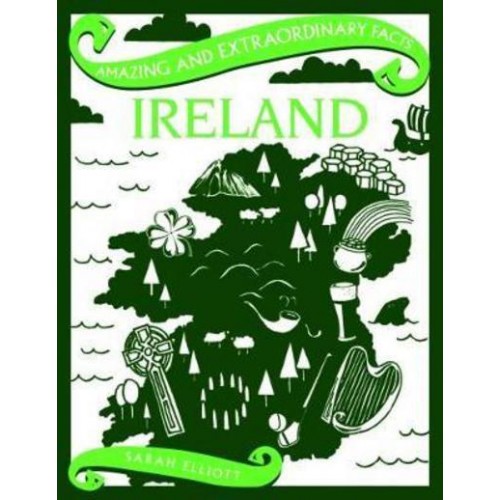 Ireland - Amazing and Extraordinary Facts