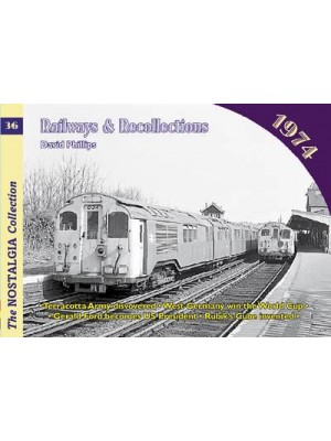 Railways and Recollections - Railways & Recollections
