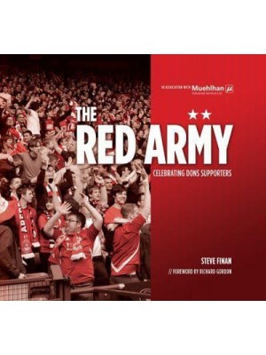 The Red Army Celebrating Dons Supporters