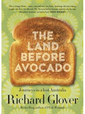 The Land Before Avocado