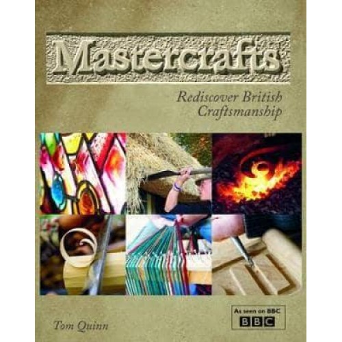 Mastercrafts Rediscover British Craftsmanship