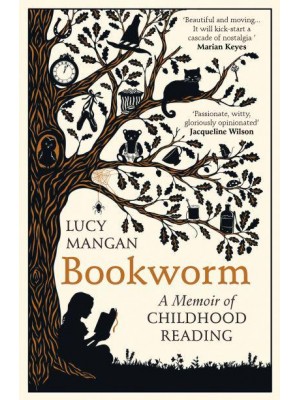 Bookworm A Memoir of Childhood Reading