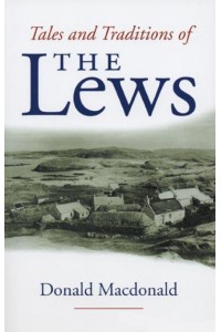 Tales and Traditions of the Lews