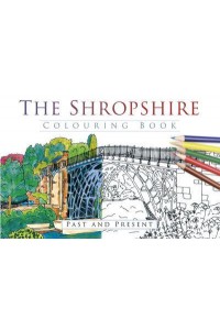 The Shropshire Colouring Book