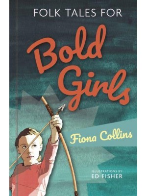 Folk Tales for Bold Girls - Folk Tales