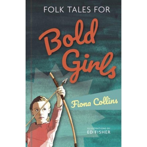 Folk Tales for Bold Girls - Folk Tales