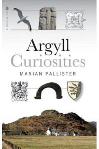 Argyll Curiosities