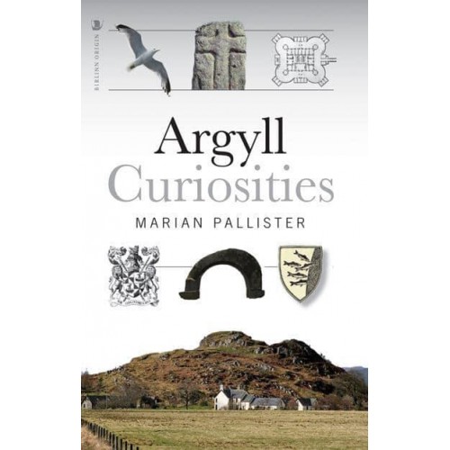 Argyll Curiosities