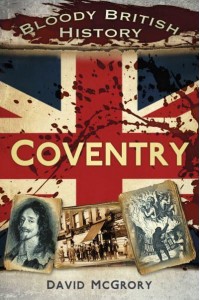 Coventry - Bloody British History