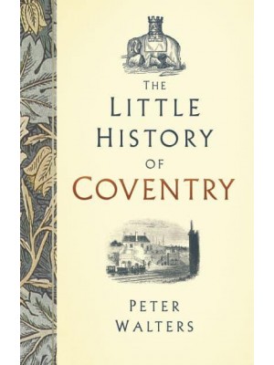 The Little History of Coventry