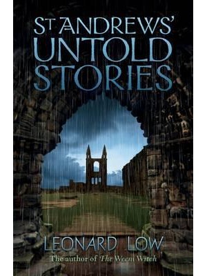 St Andrews' Untold Stories