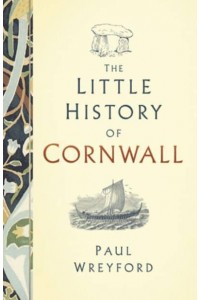 The Little History of Cornwall