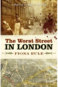 The Worst Street in London