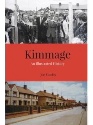 Kimmage An Illustrated History