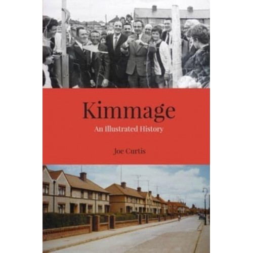 Kimmage An Illustrated History