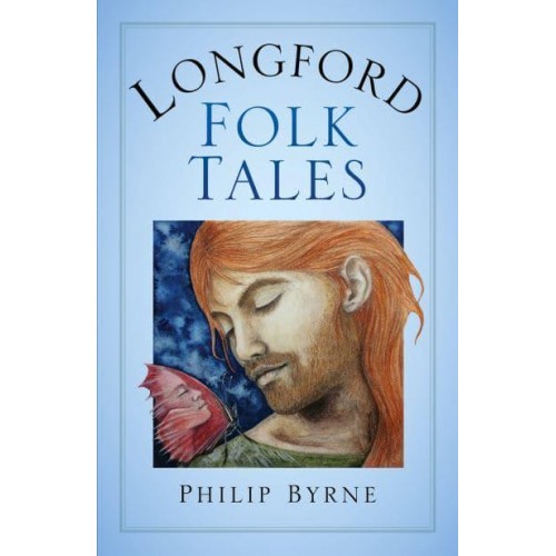 Longford Folk Tales