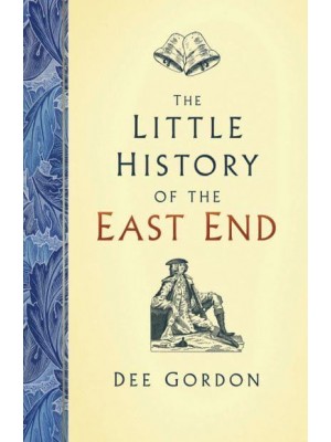 The Little History of the East End