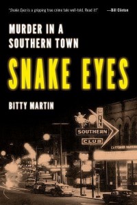 Snake Eyes Murder in a Southern Town