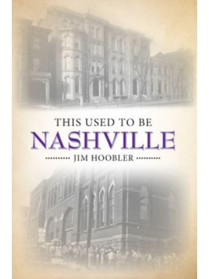 This Used to Be Nashville - This Used to Be