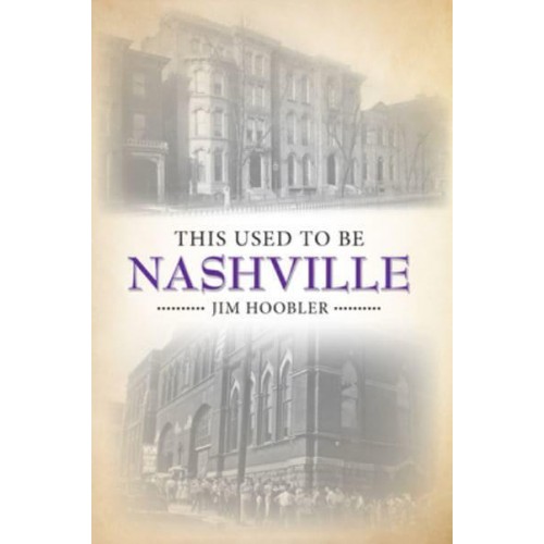This Used to Be Nashville - This Used to Be