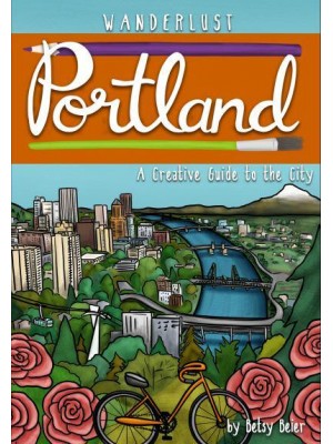 Portland - Wanderlust Guides
