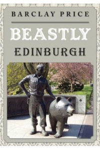 Beastly Edinburgh - Beastly