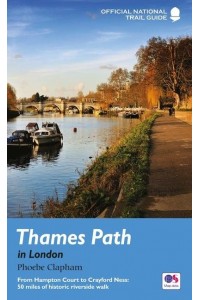 Thames Path in London - National Trail Guides