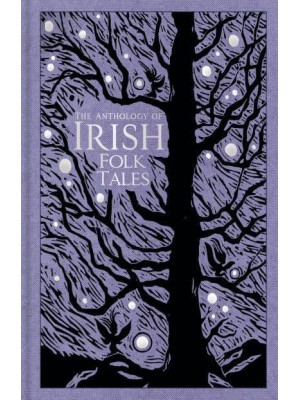 The Anthology of Irish Folk Tales