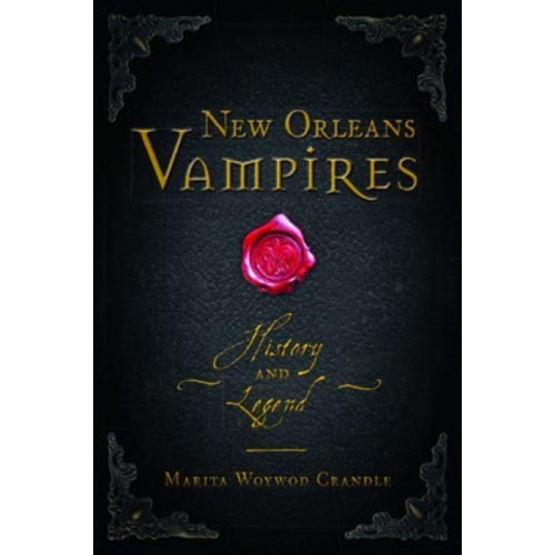 New Orleans Vampires History and Legend - Haunted America