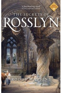 The Secrets of Rosslyn