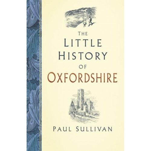 The Little History of Oxfordshire