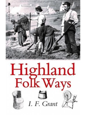 Highland Folk Ways
