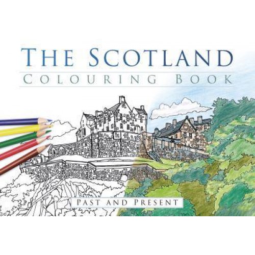 The Scotland Colouring Book - Past and Present