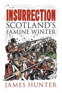 Insurrection Scotland's Famine Winter