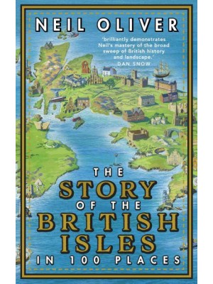 The Story of the British Isles in 100 Places