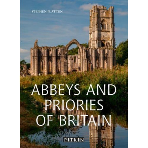 Abbeys and Priories of Britain