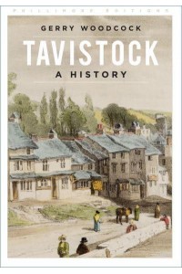 Tavistock A History