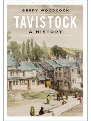 Tavistock A History