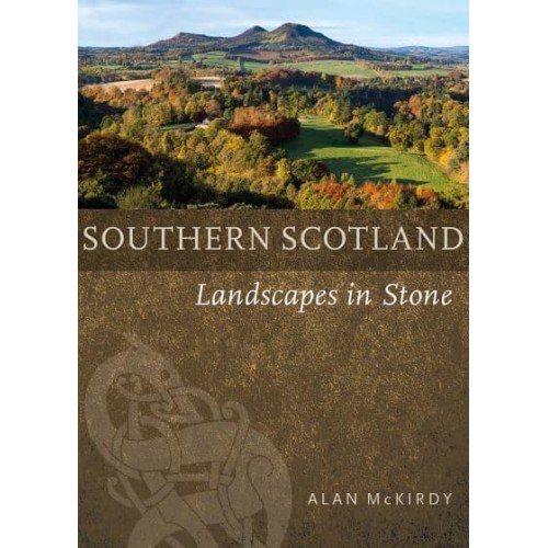 Southern Scotland Landscapes in Stone