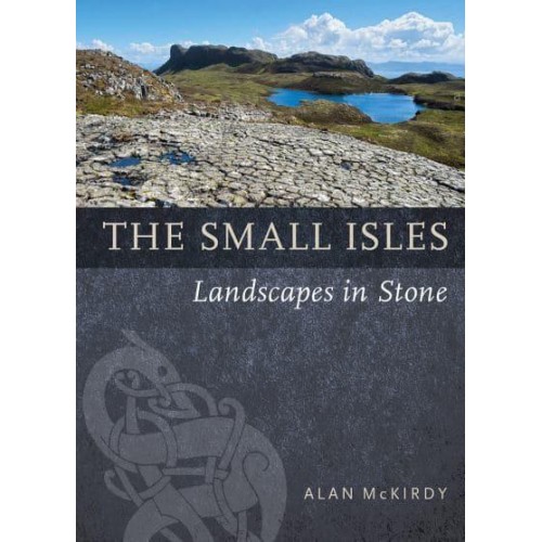 The Small Isles Landscapes in Stone