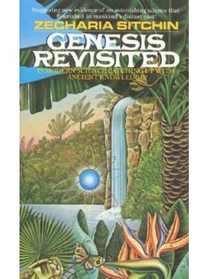Genesis Revisited - Earth Chronicles