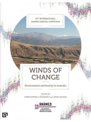 Winds of Change Environment and Society in Anatolia