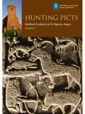 Hunting Picts Medieval Sculpture at St Vigeans, Angus