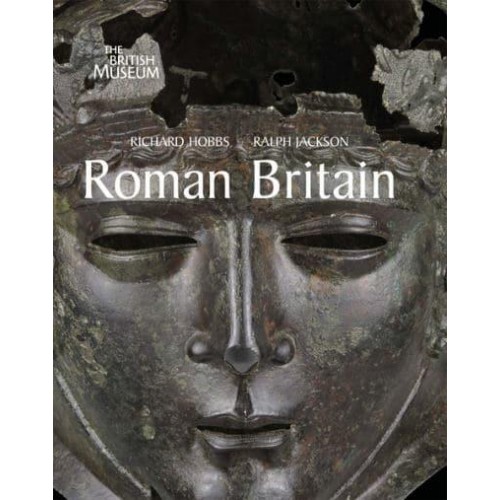 Roman Britain Life at the Edge of Empire