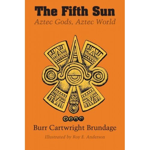 The Fifth Sun Aztec Gods, Aztec World - Texas Pan American Series