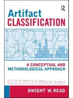 Artifact Classification A Conceptual and Methodological Approach