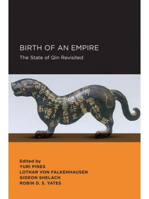 Birth of an Empire - New Perspectives on Chinese Culture and Society