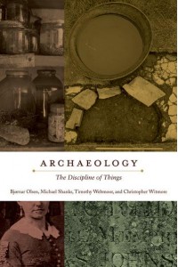 Archaeology The Discipline of Things